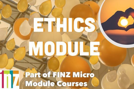 Image is bathed in sunset colours. Text over image reads: Ethics Module - Part of FINZ Micro Module Courses